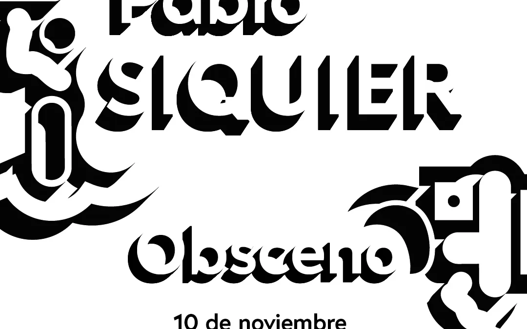 OBSCENO | Pablo SIQUIER