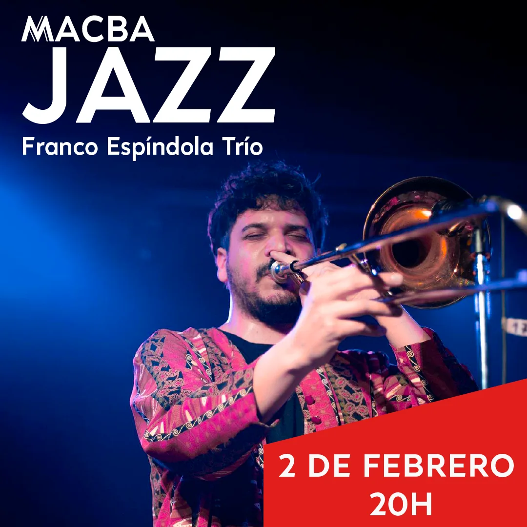 MACBA JAZZ: Franco Espíndola Trío