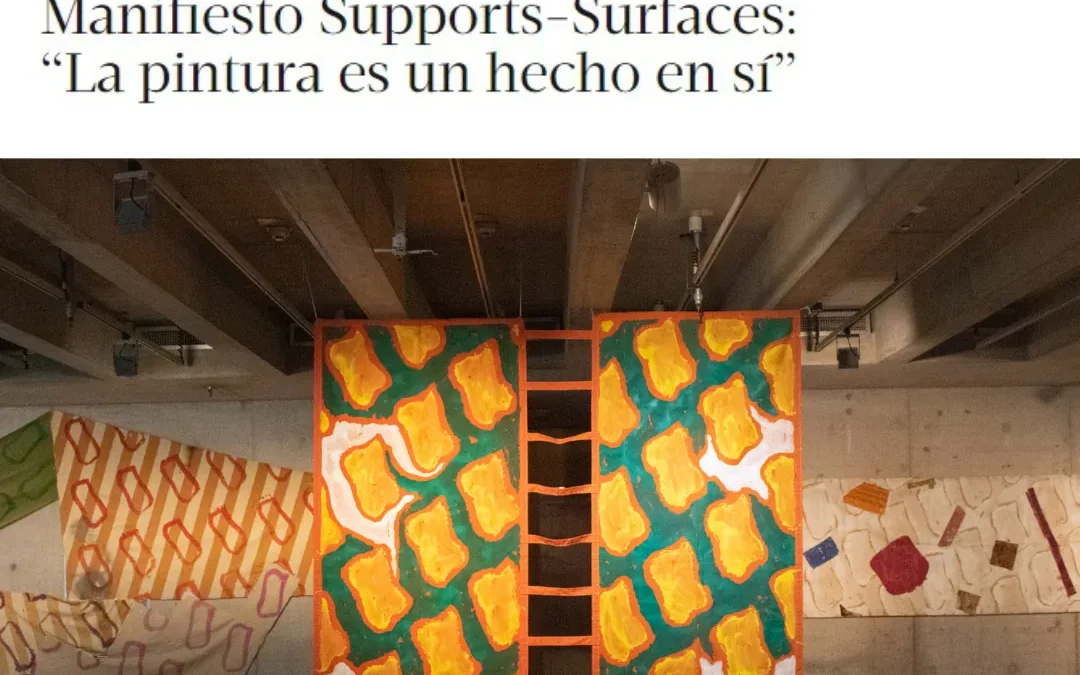 Manifiesto Supports-Surfaces: “La pintura es un hecho en sí”